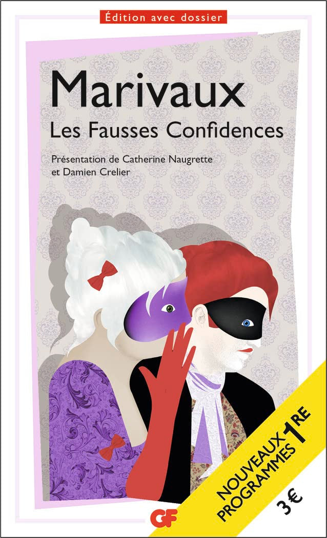 Les Fausses Confidences, Marivaux - Bac 2024 – Parcours : Théâtre et stratagème 9782081516342