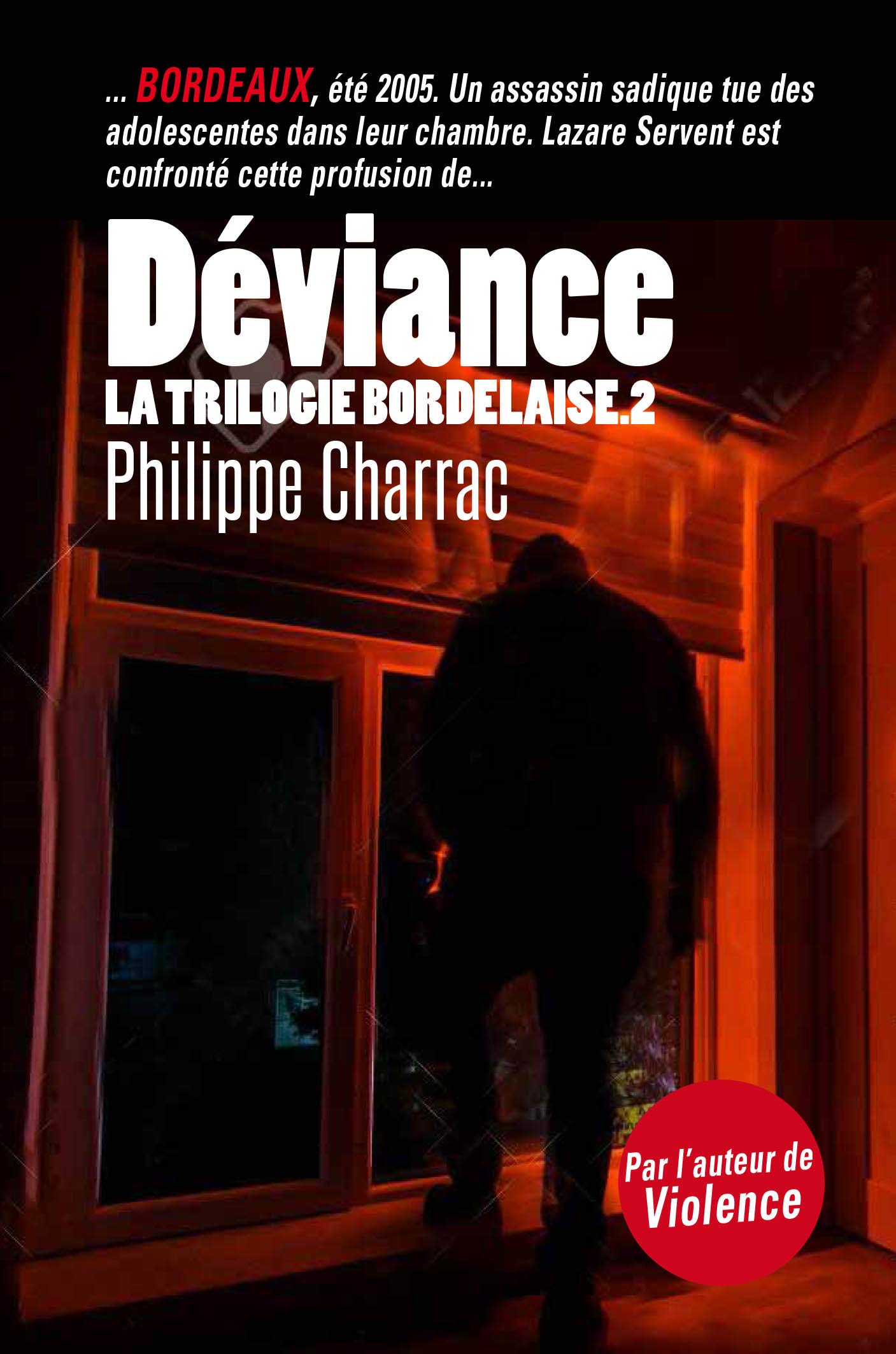 La trilogie bordelaise, Tome 2 : Déviance 9782350689456