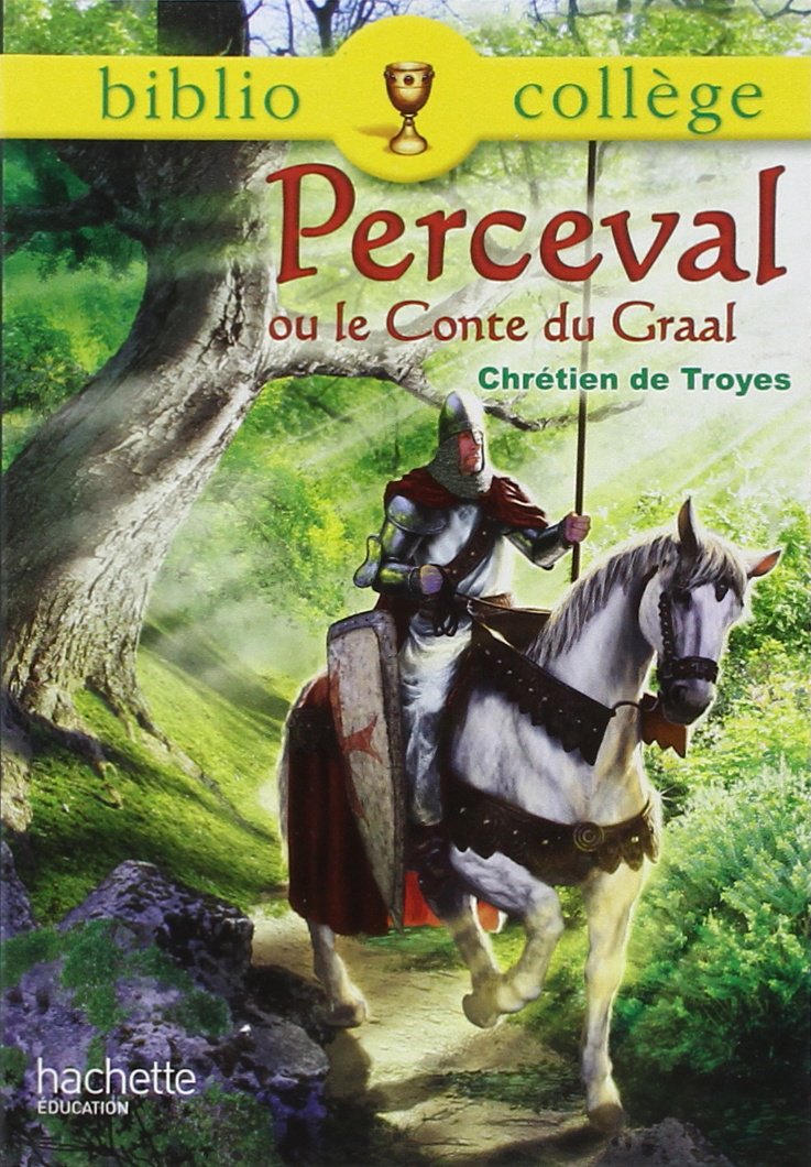 Bibliocollège - Perceval ou le conte du Graal, Chrétien de Troyes 9782011697356