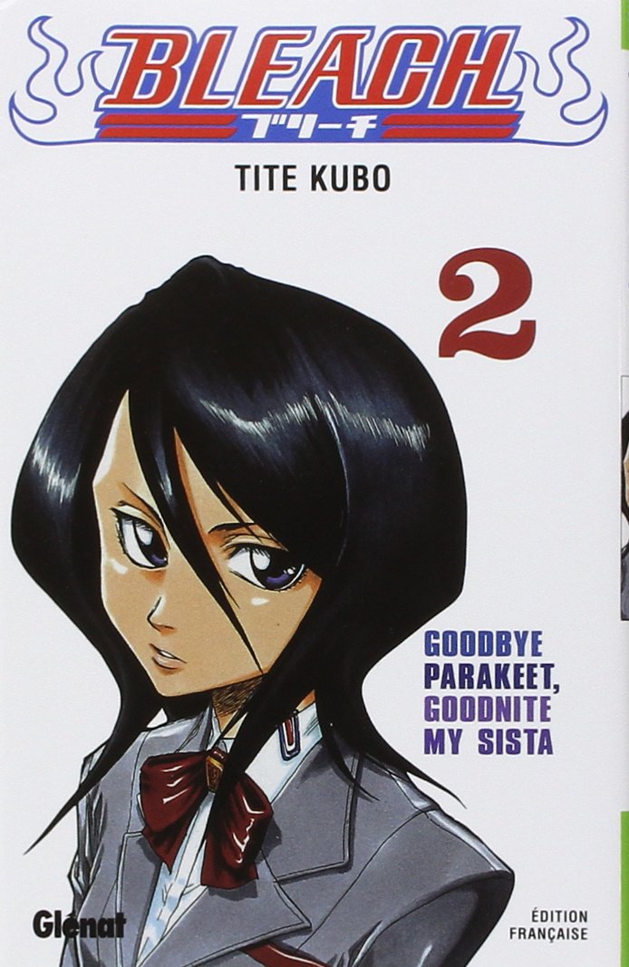 Bleach - Tome 02: Goodbye Parakeet, Goodnite my sista 9782723442282