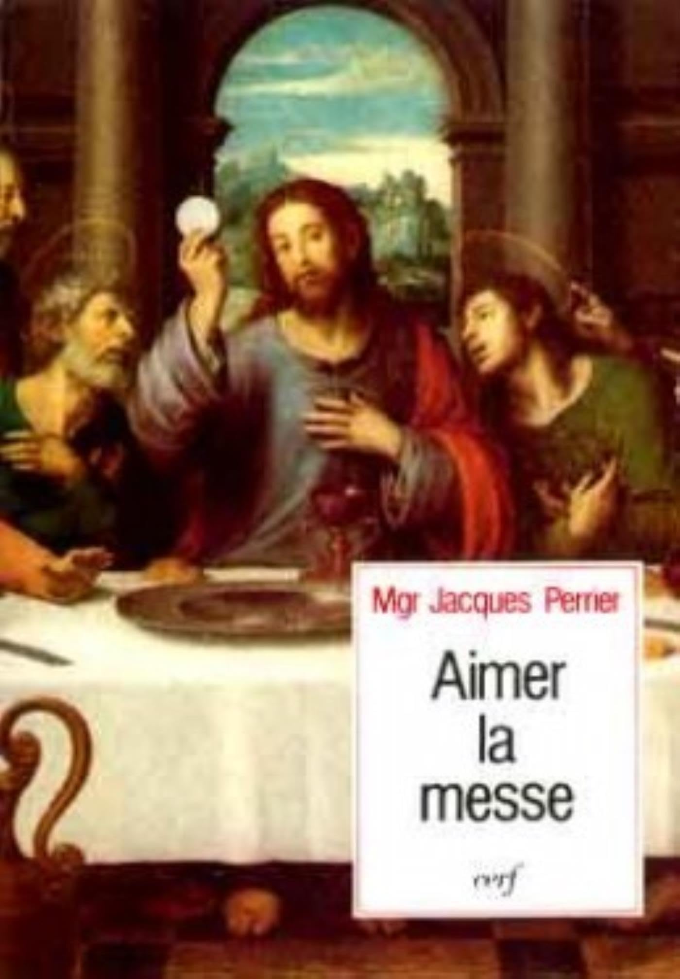 Aimer la messe 9782204043090