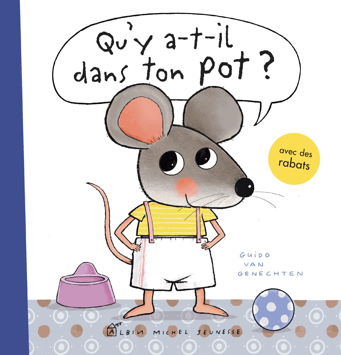 Qu'y a-t-il dans ton pot ? Un livre pour passer du pot aux toilettes 9782226470164