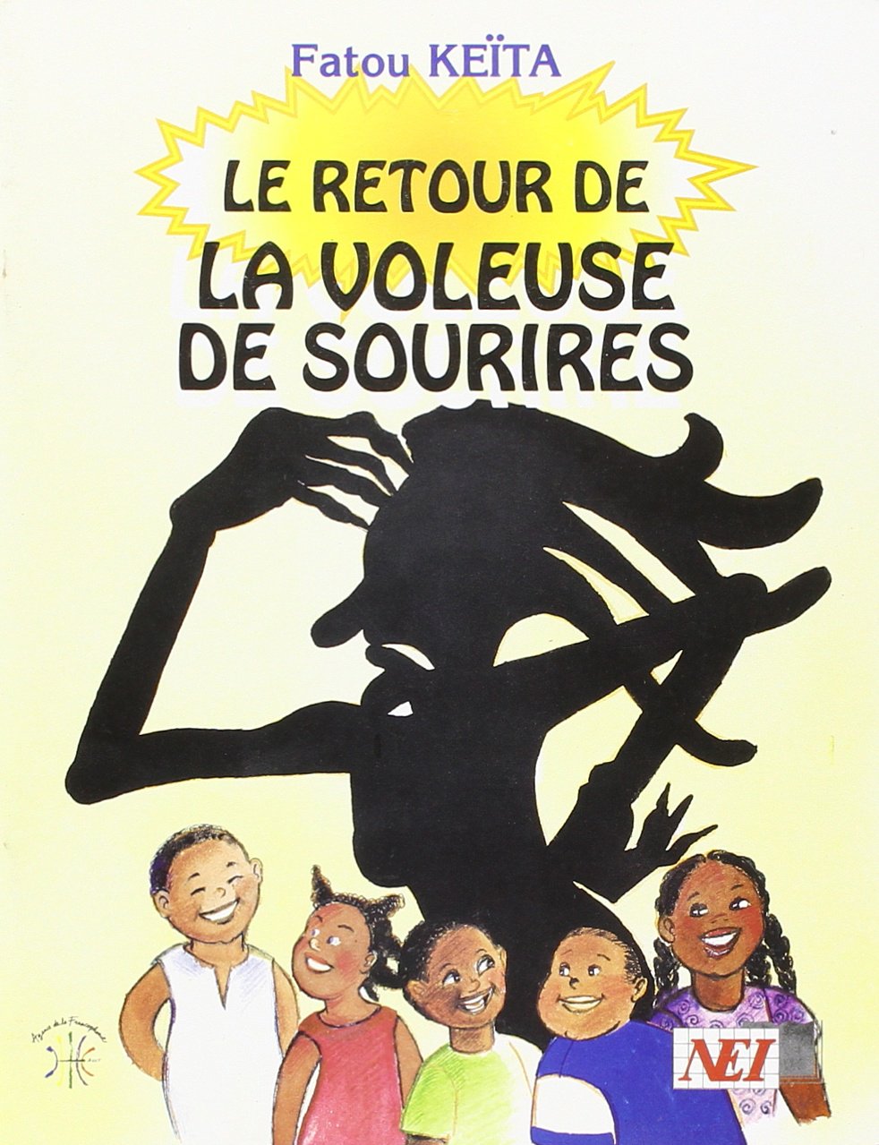 Le retour de la voleuse de sourires 9782844870247