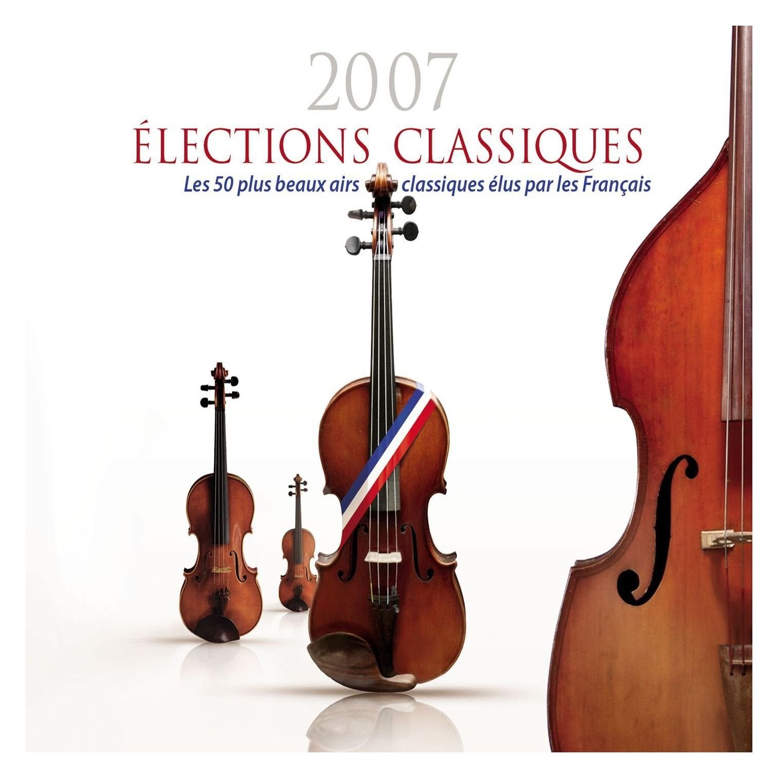 Elections Classiques 2007 [Import] 5099950753826