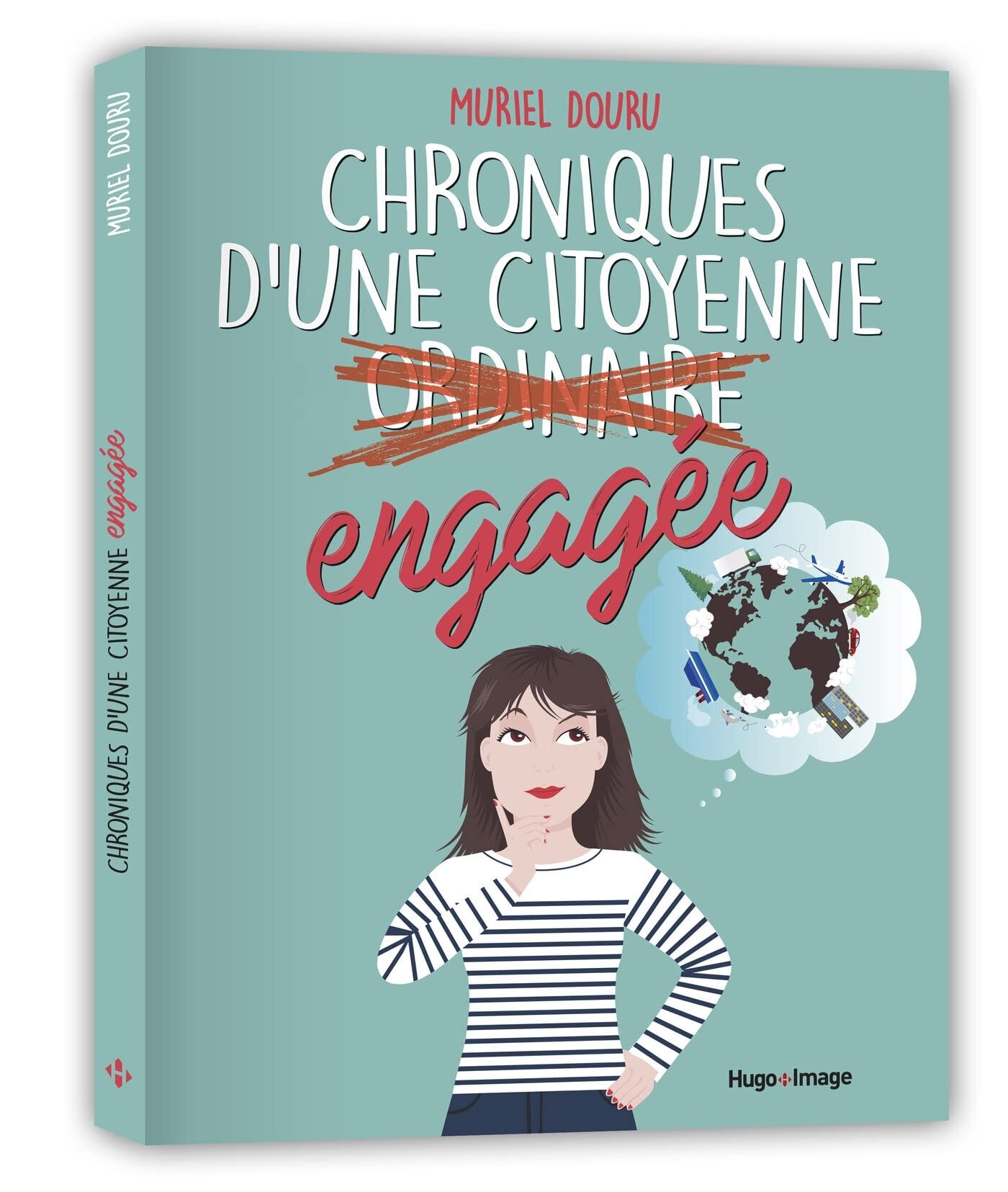 Chroniques d'une citoyenne ordinaire engagée 9782755633634