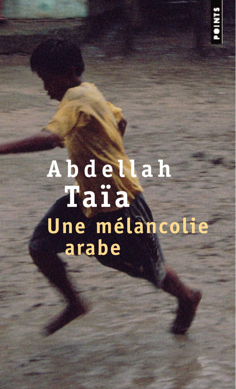 Une mélancolie arabe 9782757821060