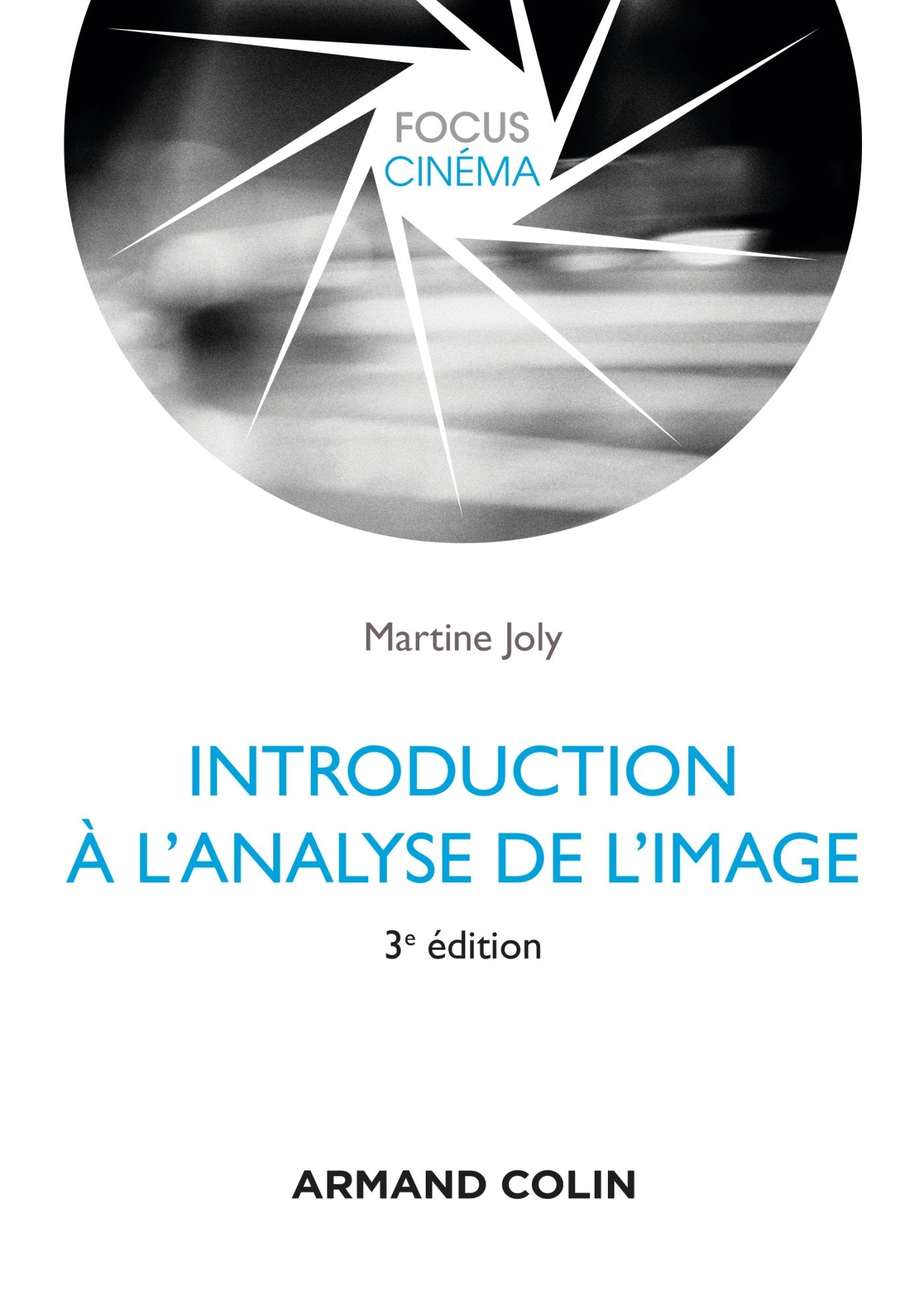 Introduction à l'analyse de l'image - 3e édition 9782200293628