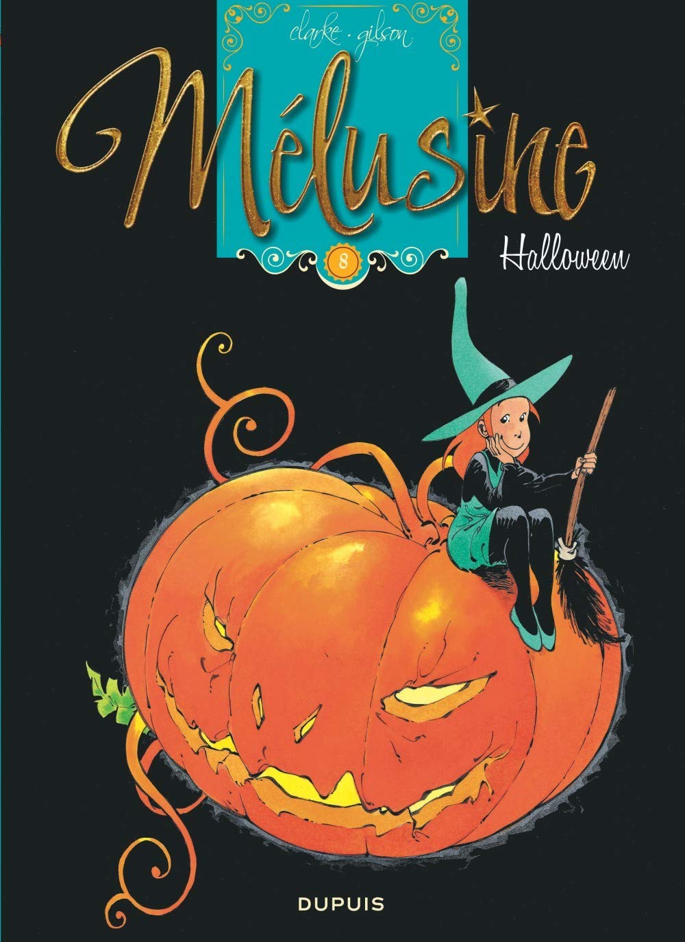 Mélusine, tome 8 : Halloween 9782800129563