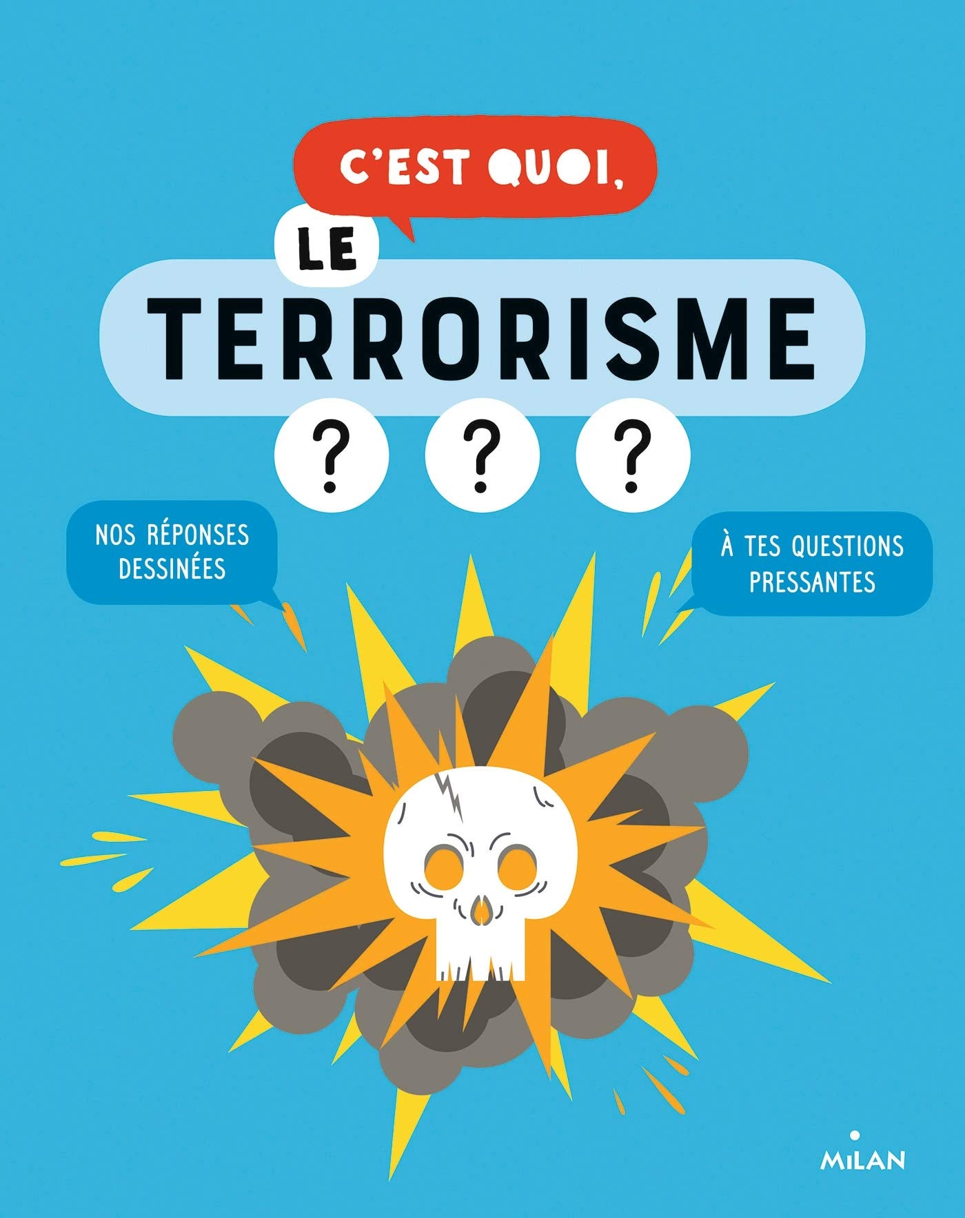C'est quoi, le terrorisme ? 9782408015787