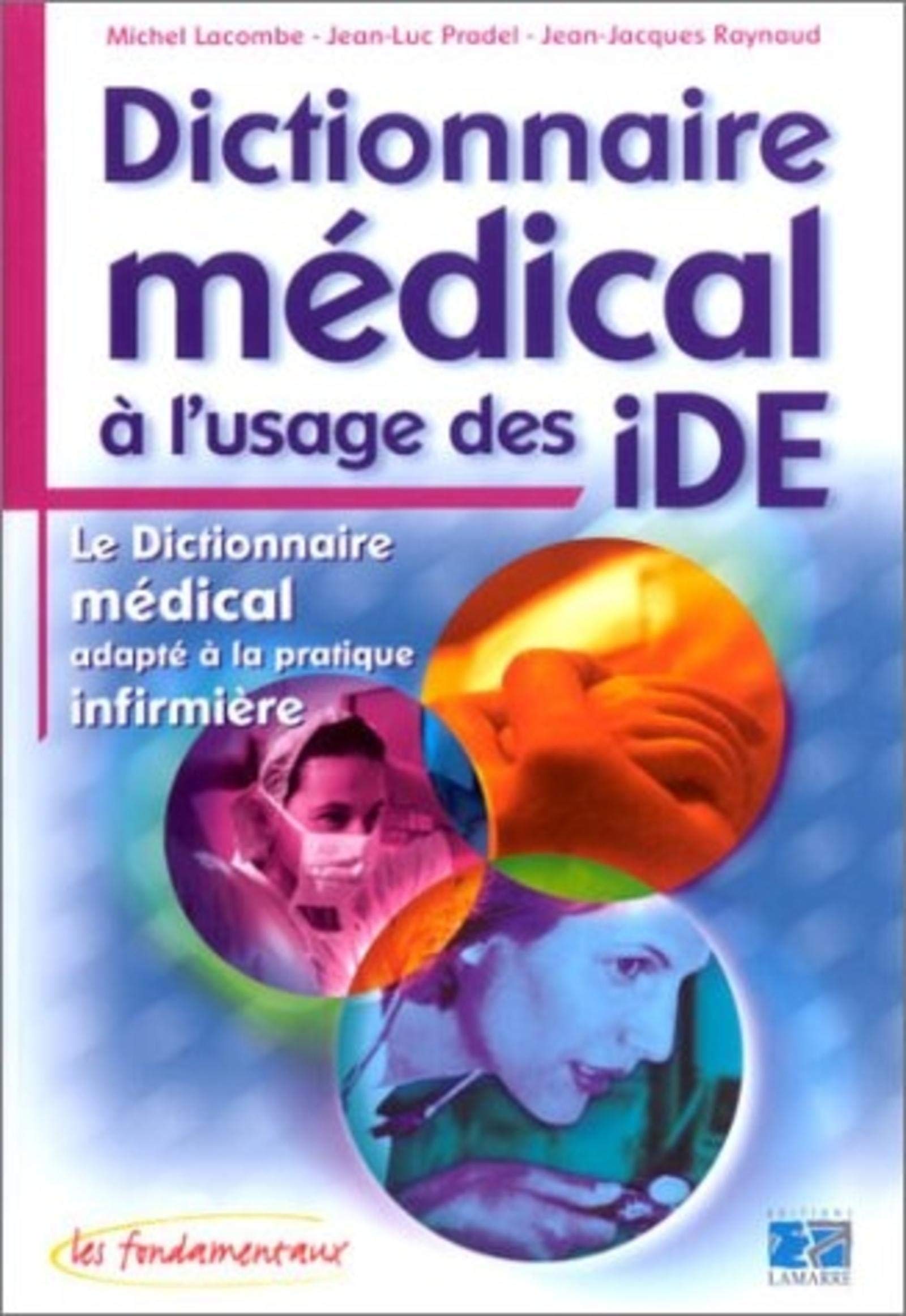 Dictionnaire médical à l'usage des IDE 9782850307416