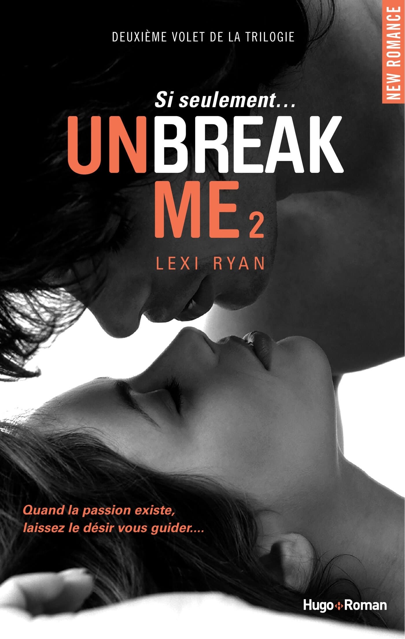 Unbreak me - Tome 02 9782755615067
