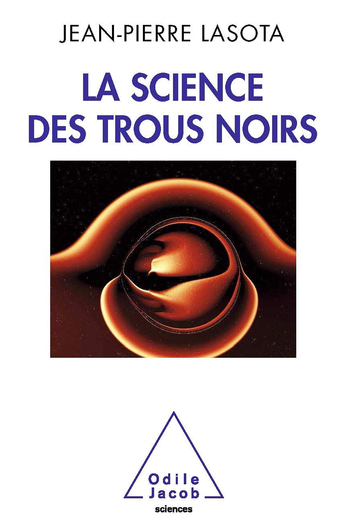 La science des trous noirs 9782738120083