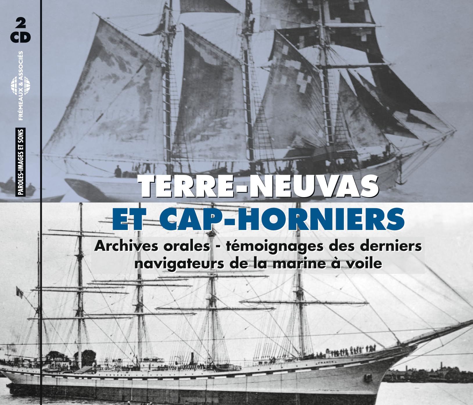 Archives Orales – Témoignages des Derniers Navigateurs de la 3561302539324