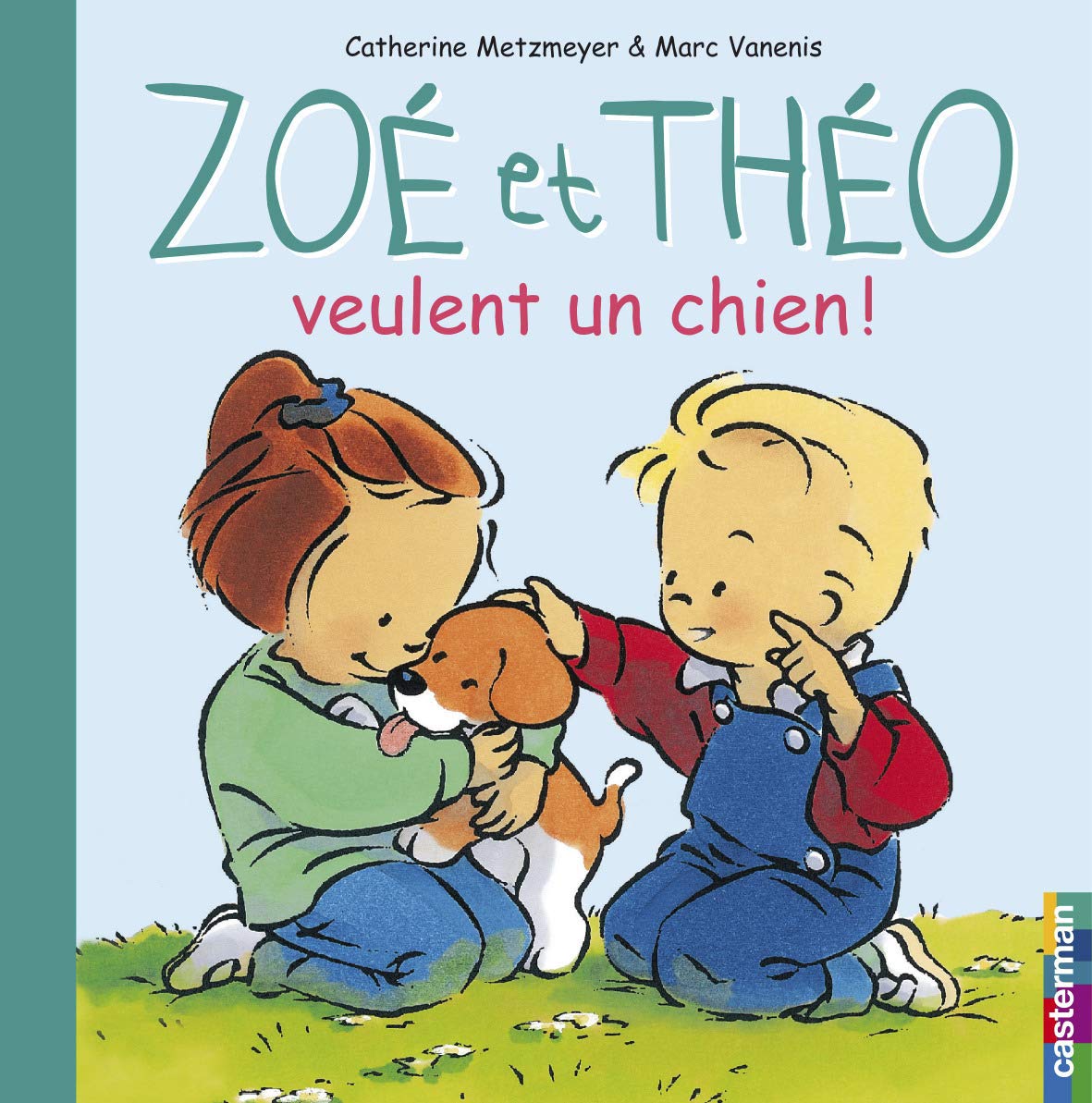 Zoé et Théo veulent un chien 9782203154100