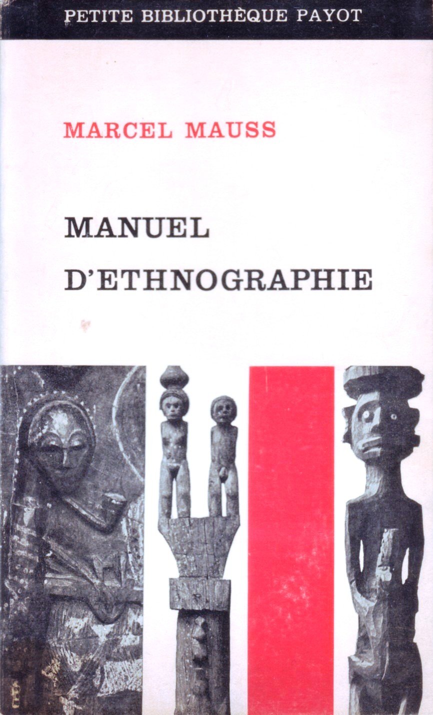 Manuel d’ethnographie [1947]. Deuxième édition. 