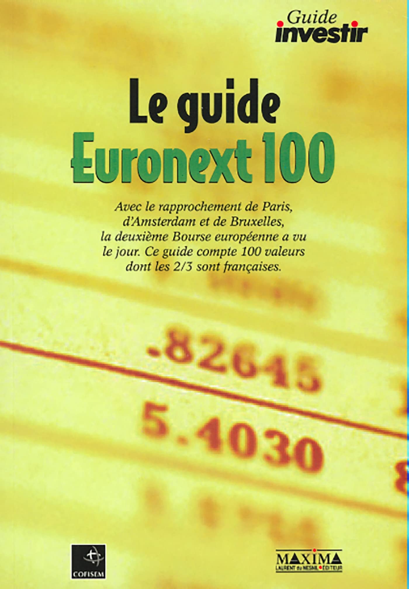 Le guide Euronext 100 9782840012634