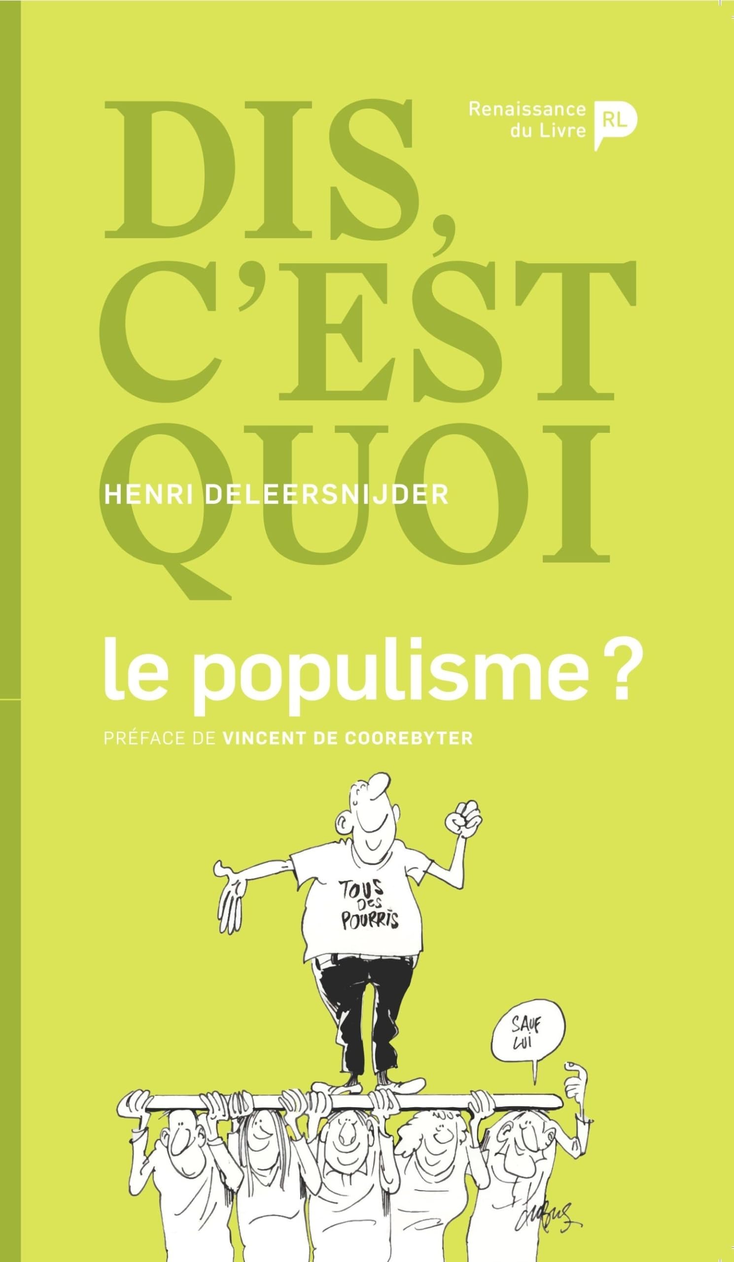 Dis, c'est quoi le populisme ? 9782507055295