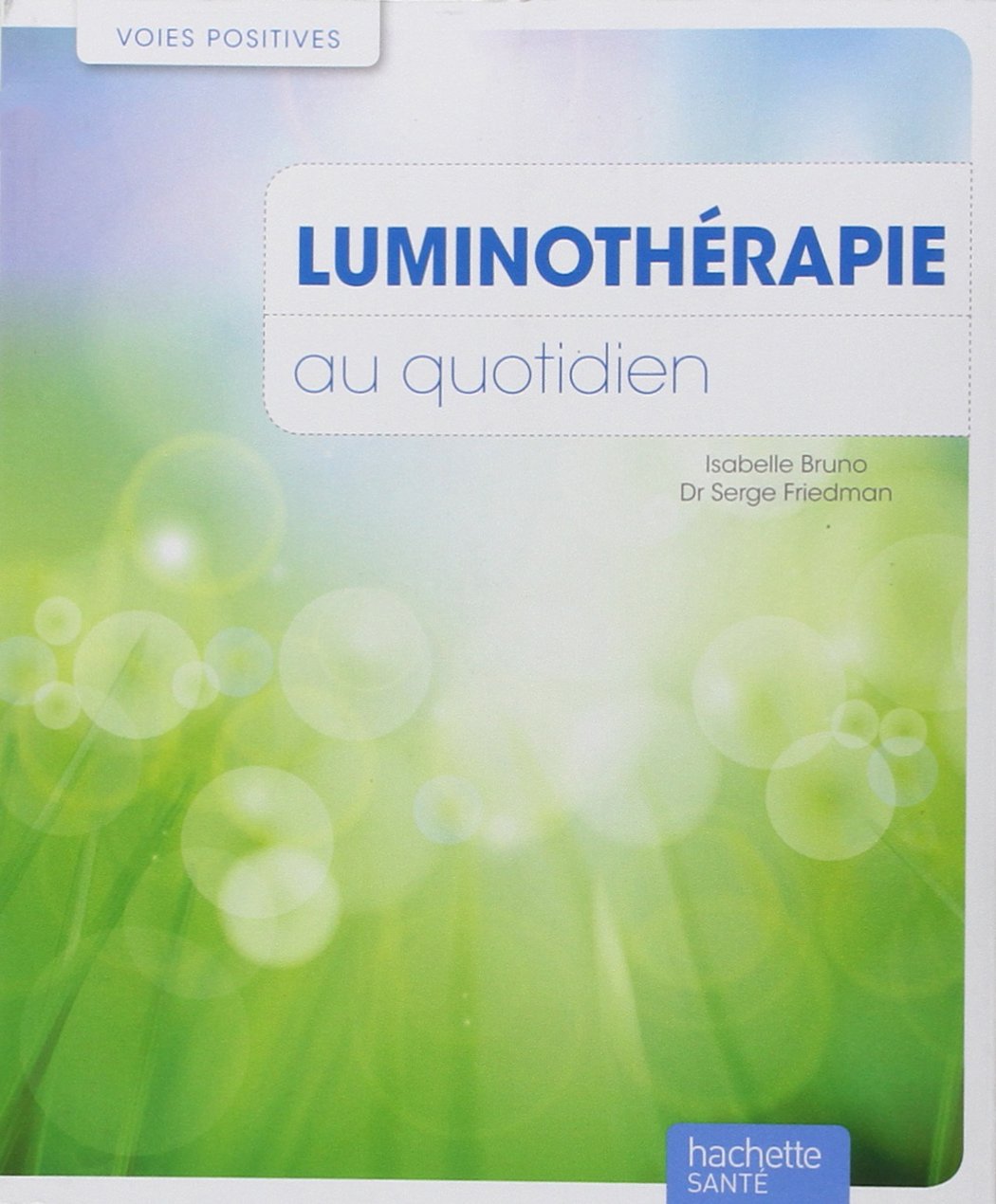 Luminothérapie au quotidien 9782012309319