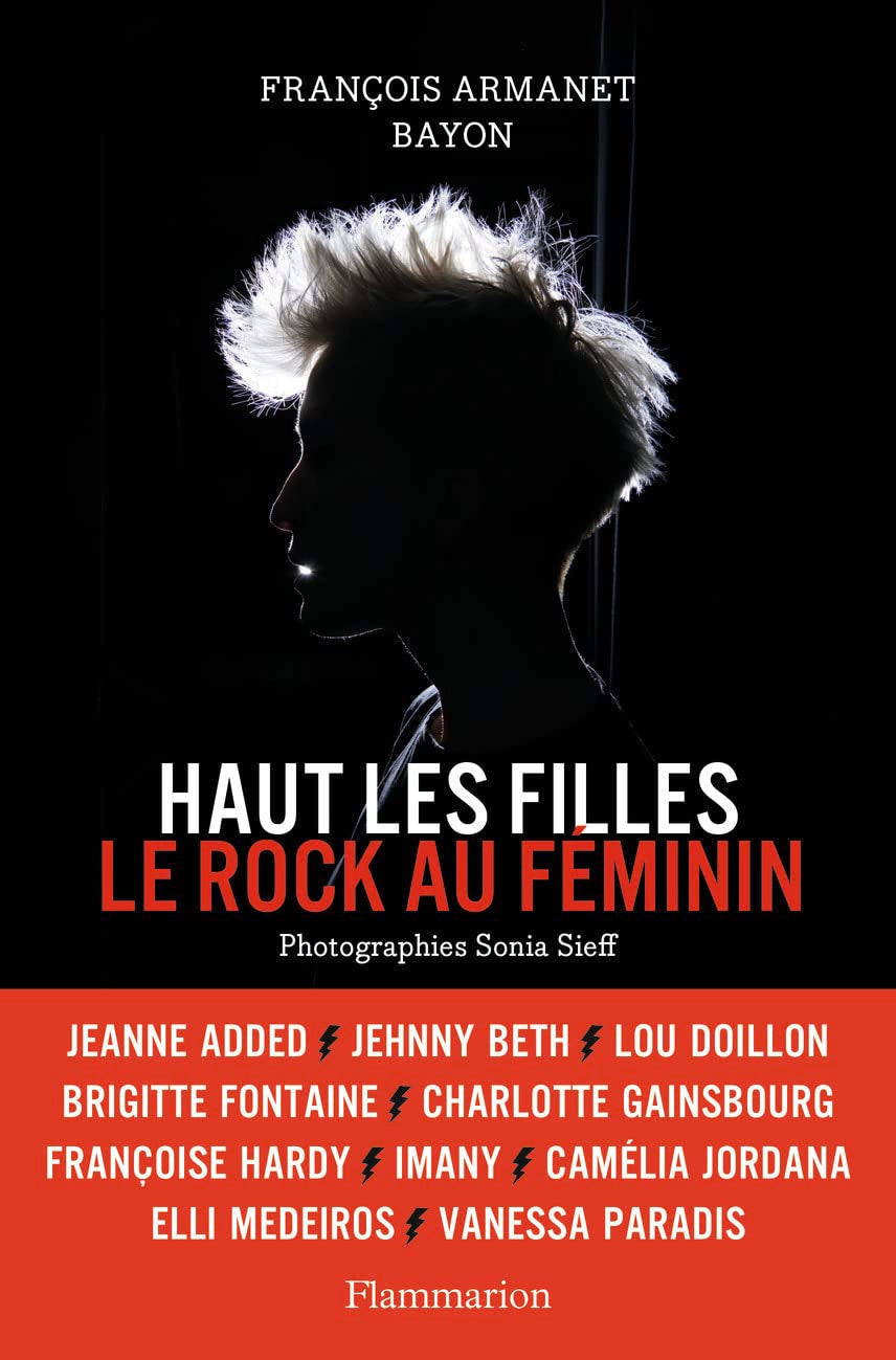 Haut les filles: Le rock au féminin 9782081517752