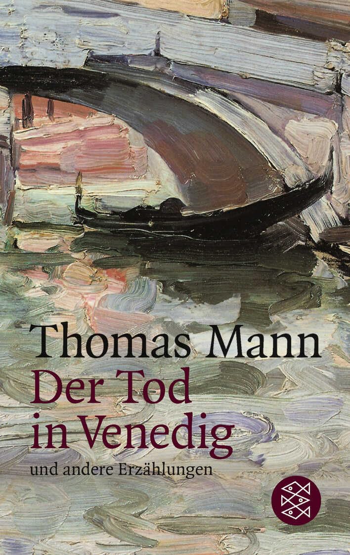 Der Tod in Venedig und andere Erzahlungen 9783596200542