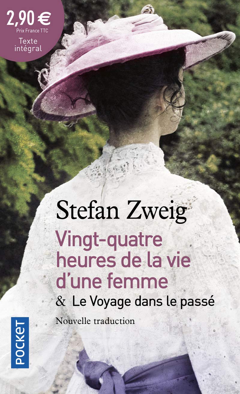 24h de la vie d'une femme suivies de Le Voyage dans le passé 9782266242899