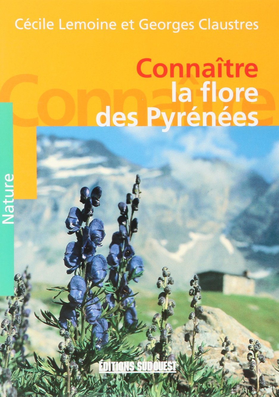 Connaître la flore des Pyrénées 9782905983831