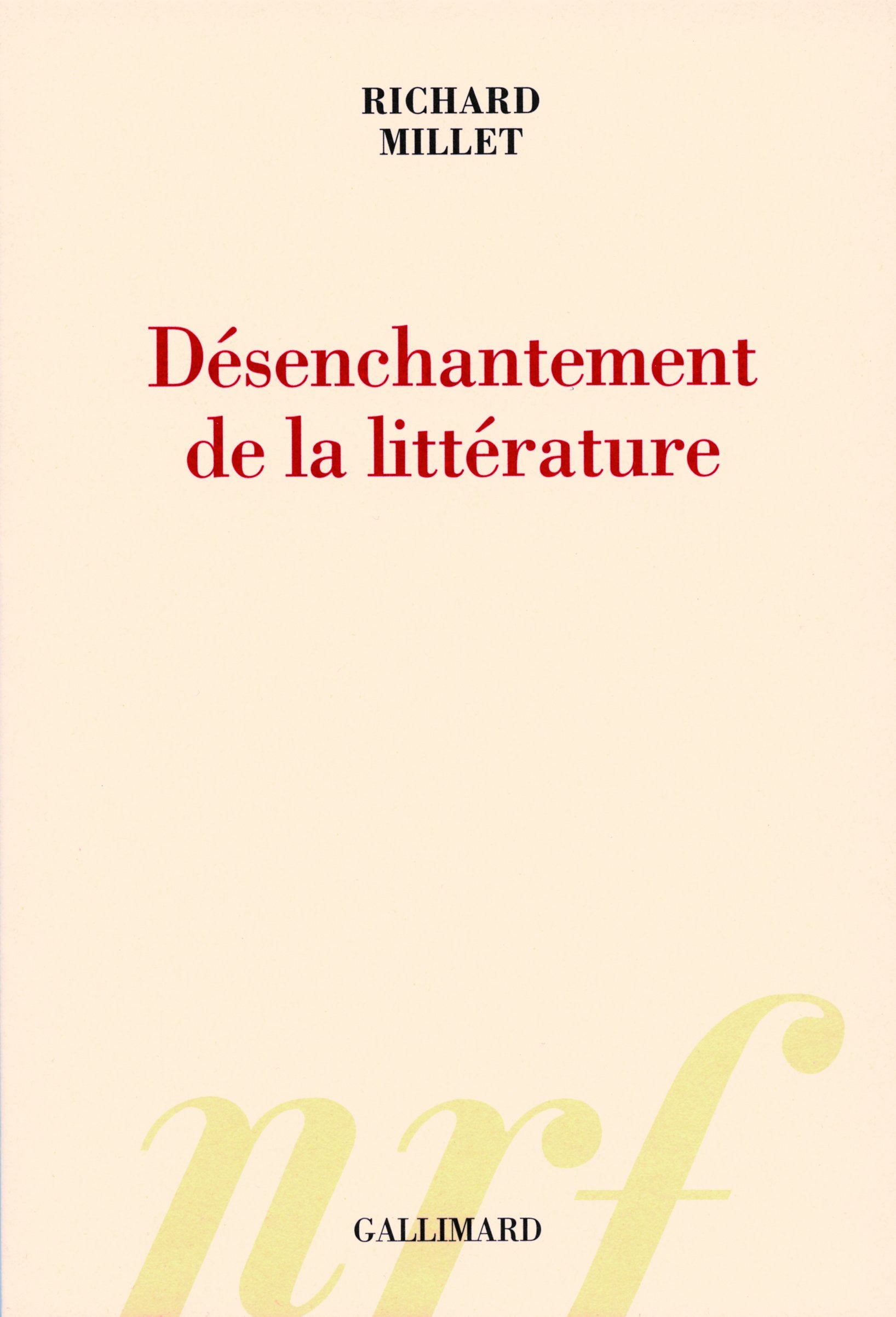 Désenchantement de la littérature 9782070785728