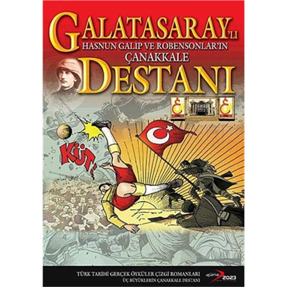 Galatasaray Destanı Hasnun Galip Ve R. 9789944323185