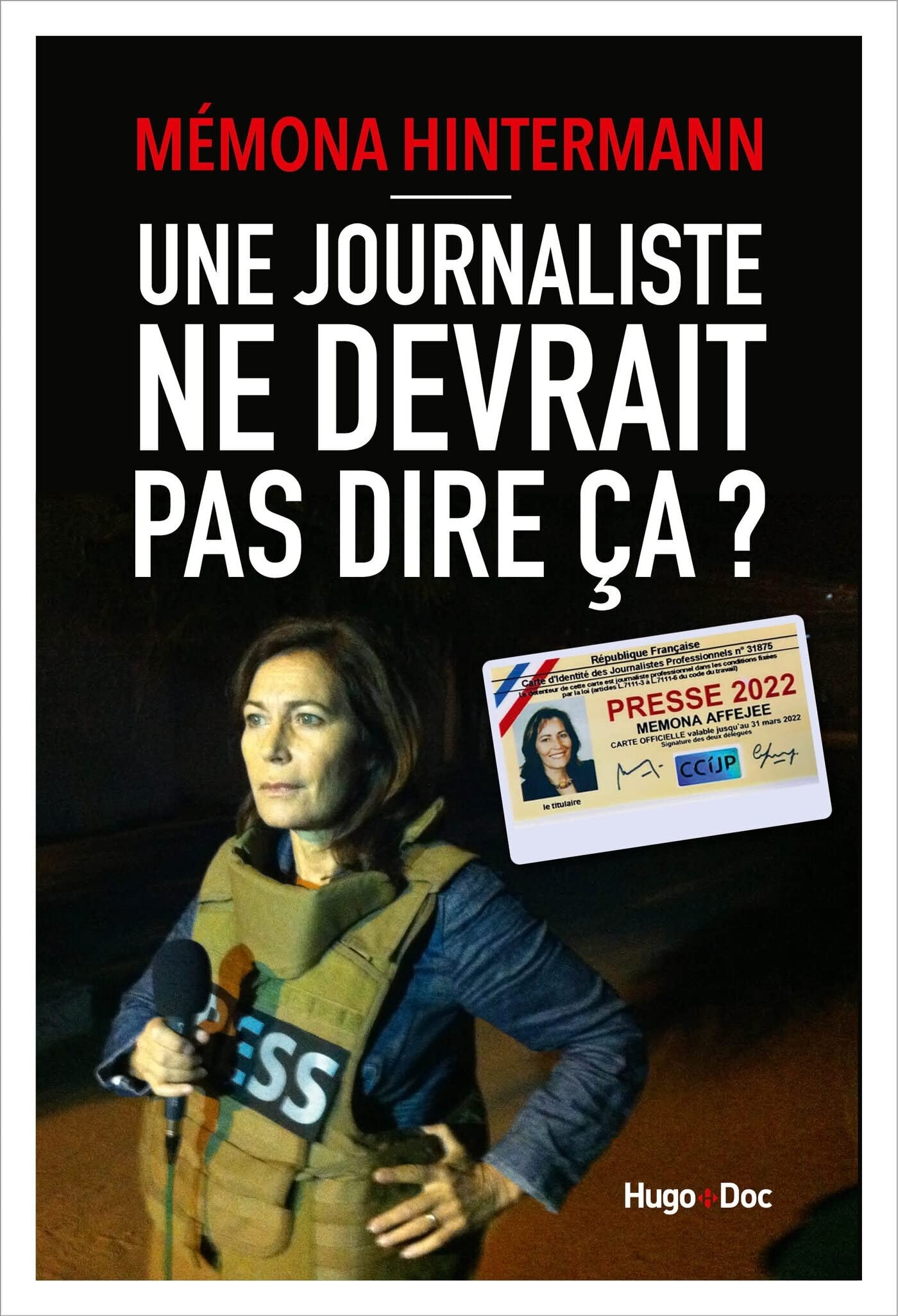 Une journaliste ne devrait pas dire ça 9782755663693