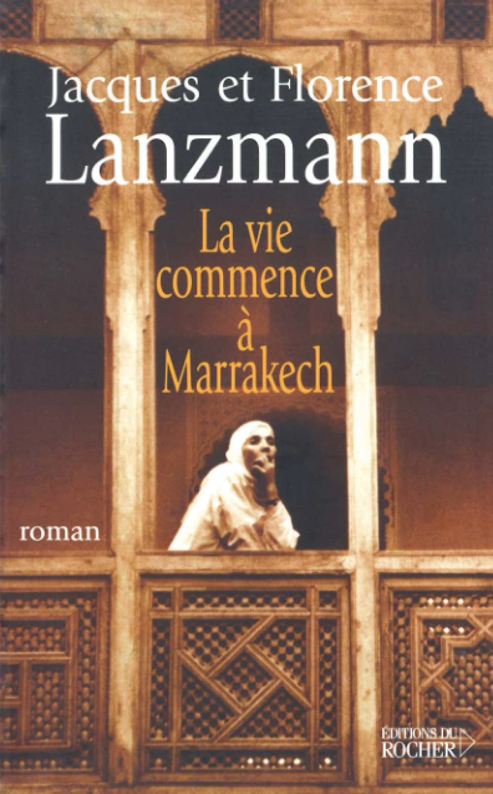 La vie commence à Marrakech 9782268048604
