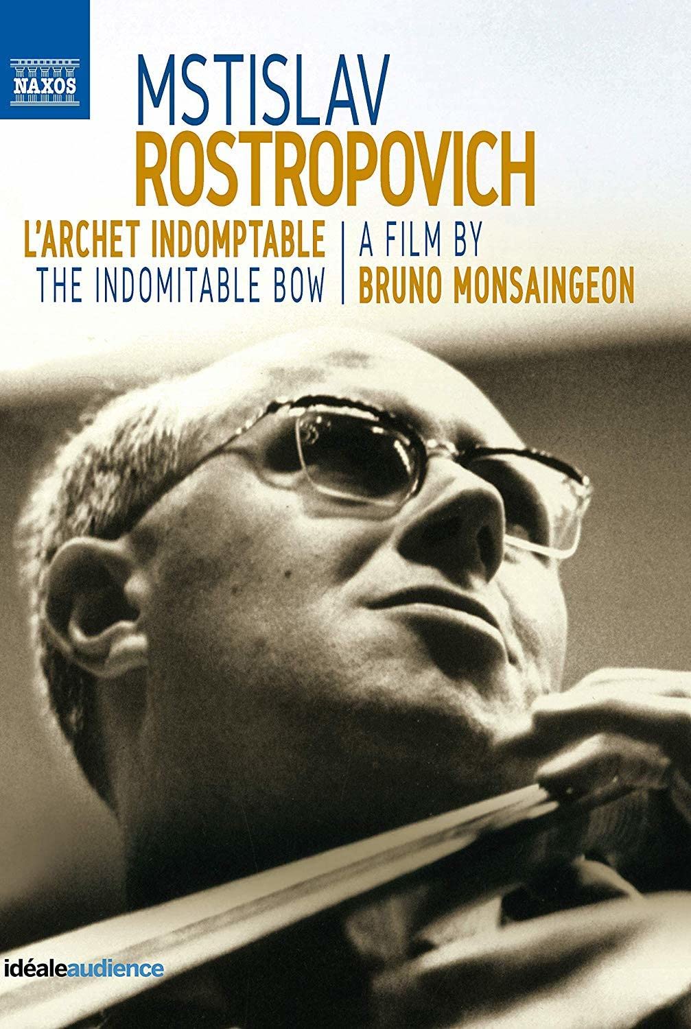 Mstislav Rostropovitch l Archet Indomptable 0747313558353