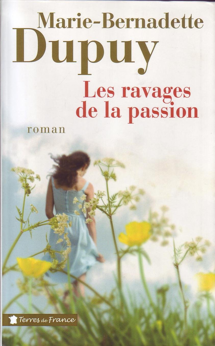 Les Ravages De La Passion 9782286083755