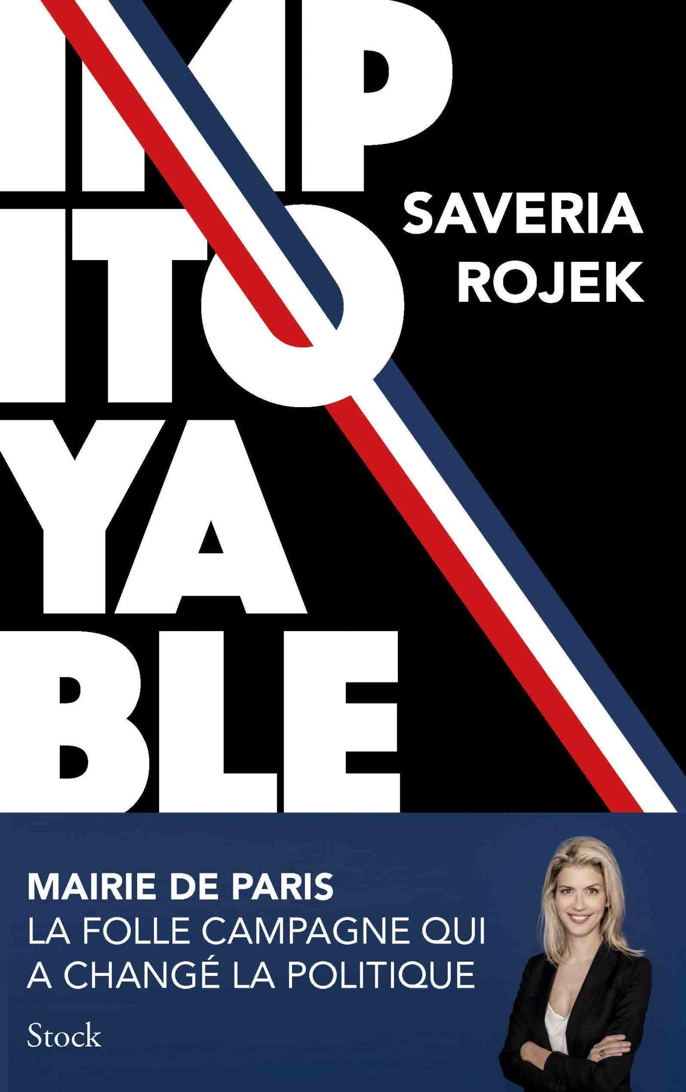 Impitoyable: Mairie de Paris : la folle campagne qui a changé la politique 9782234088948