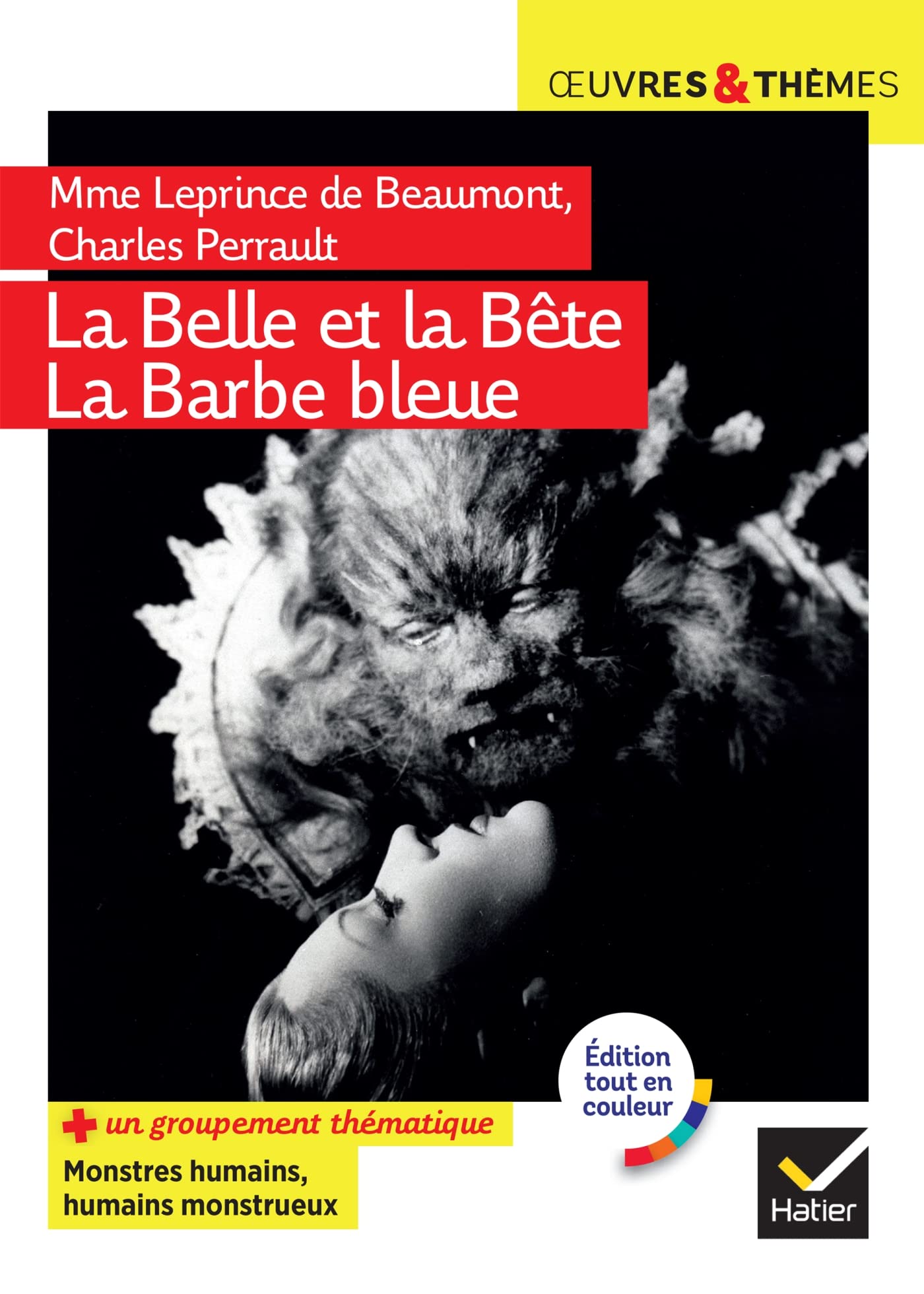 La Belle et la Bête, La Barbe Bleue: suivi d'un groupement thématique « Monstres humains, humains monstrueux » 9782401084674