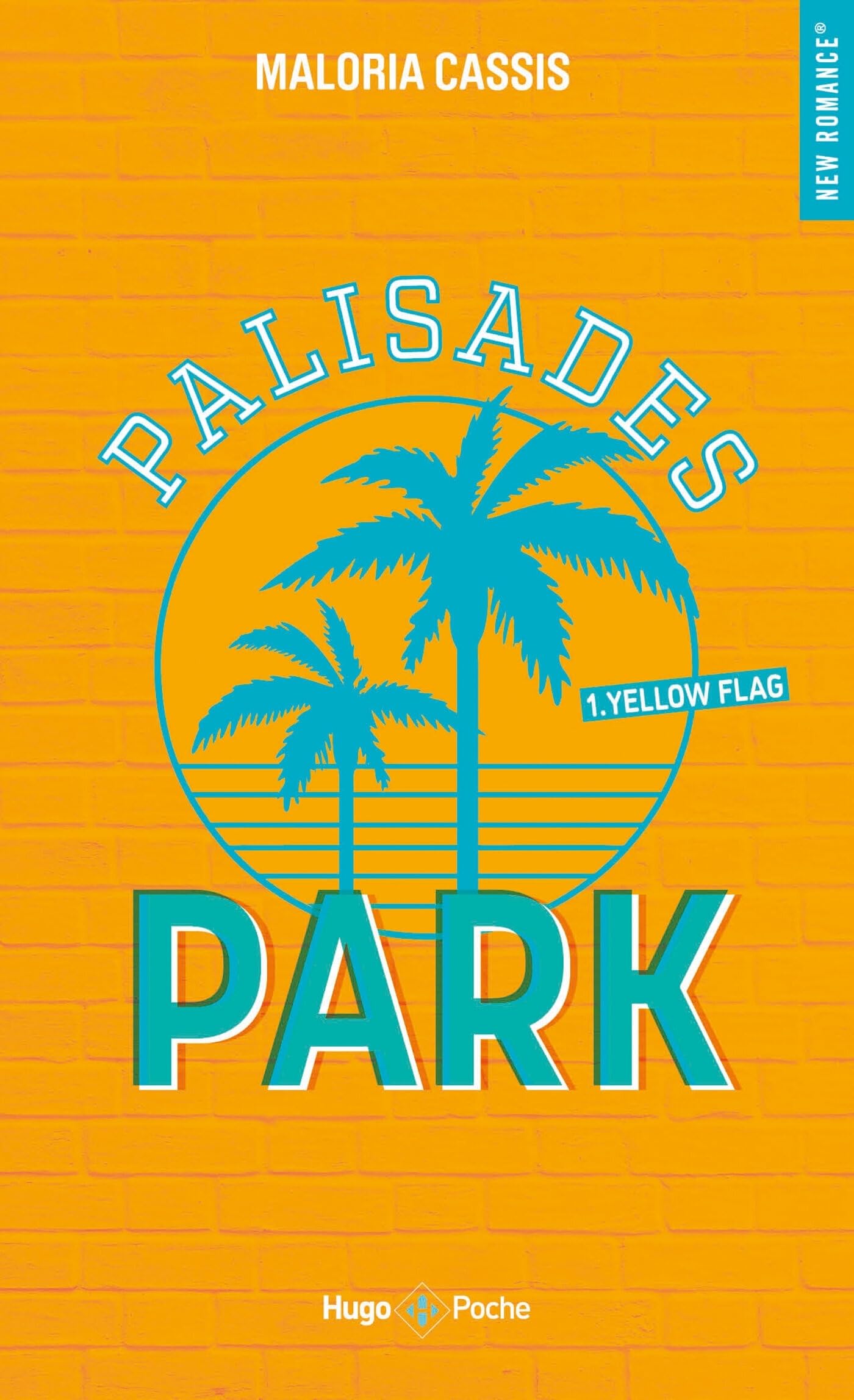 Palisades Park - Tome 1: Yellow flag 9782755670905