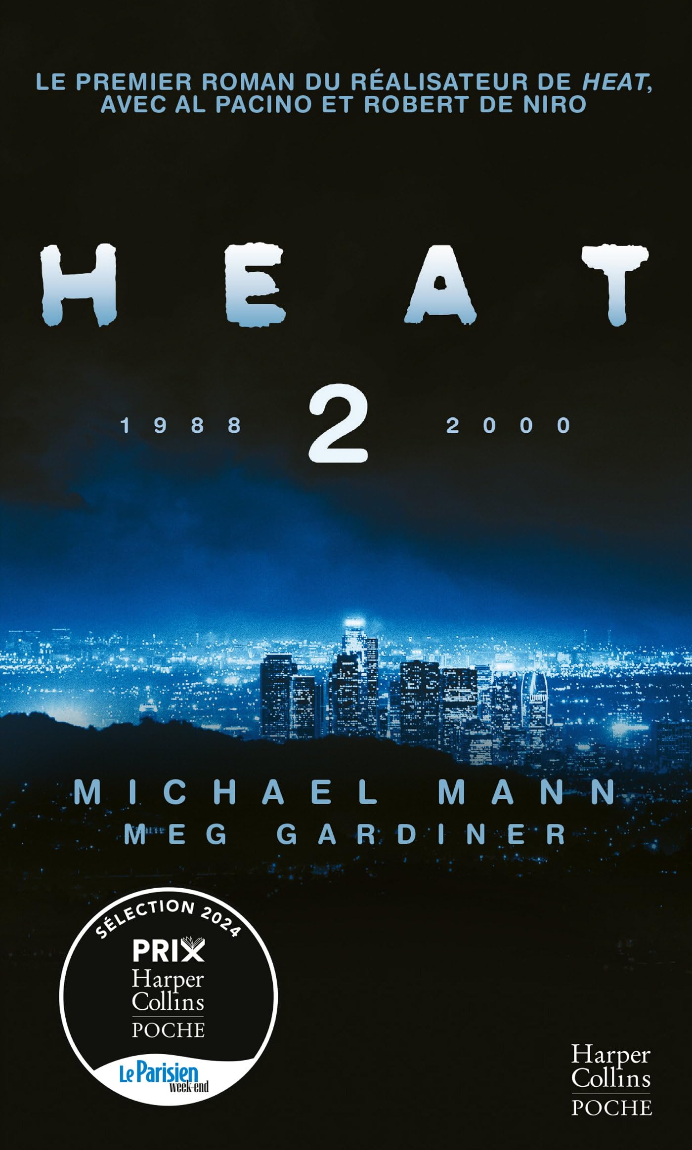 Heat 2: Le premier roman de Michael Mann, suite du film culte Heat 9791033917021