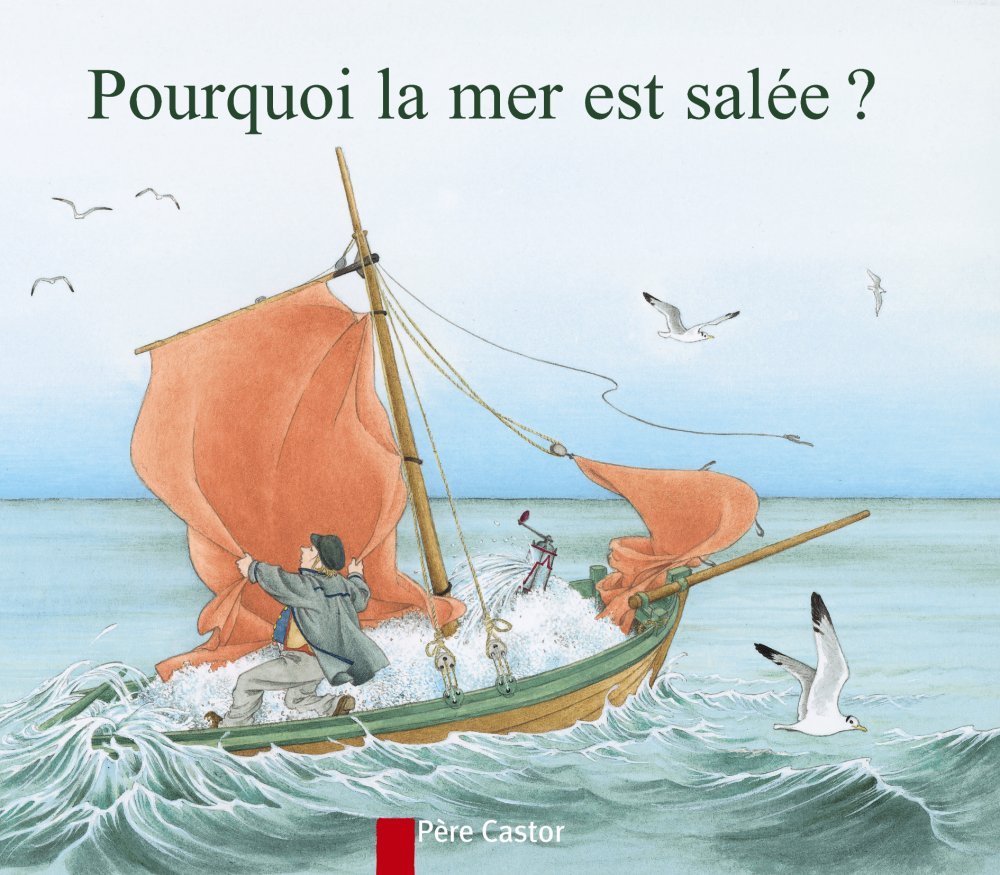 Pourquoi la mer est salée ? 9782081616608