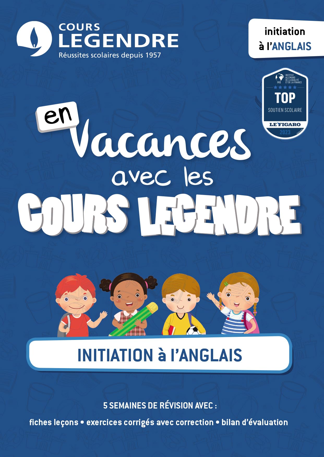Initiation à l'anglais: Cours - Méthode - Exercices - Corrigés 9782375812334