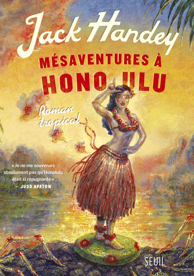 Mésaventures à Honolulu: Roman tropical 9782021180237