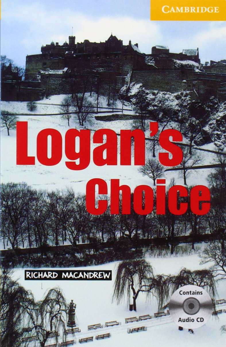 Logan's Choice Level 2 Elementary/Lower Intermediate Book with Audio CD Pack 9780521686389