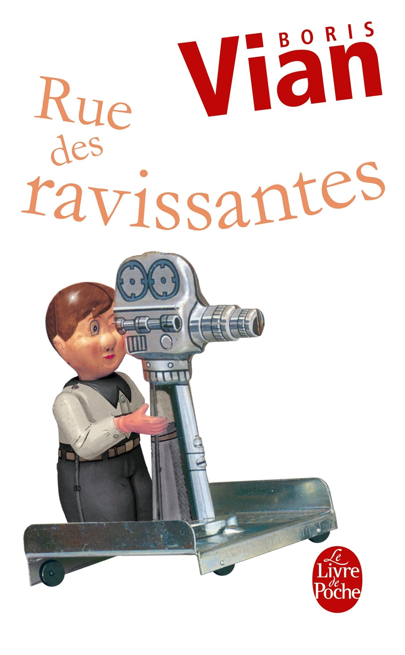 Rue des ravissantes, et dix-huit autres scénarios cinématographiques 9782253143697