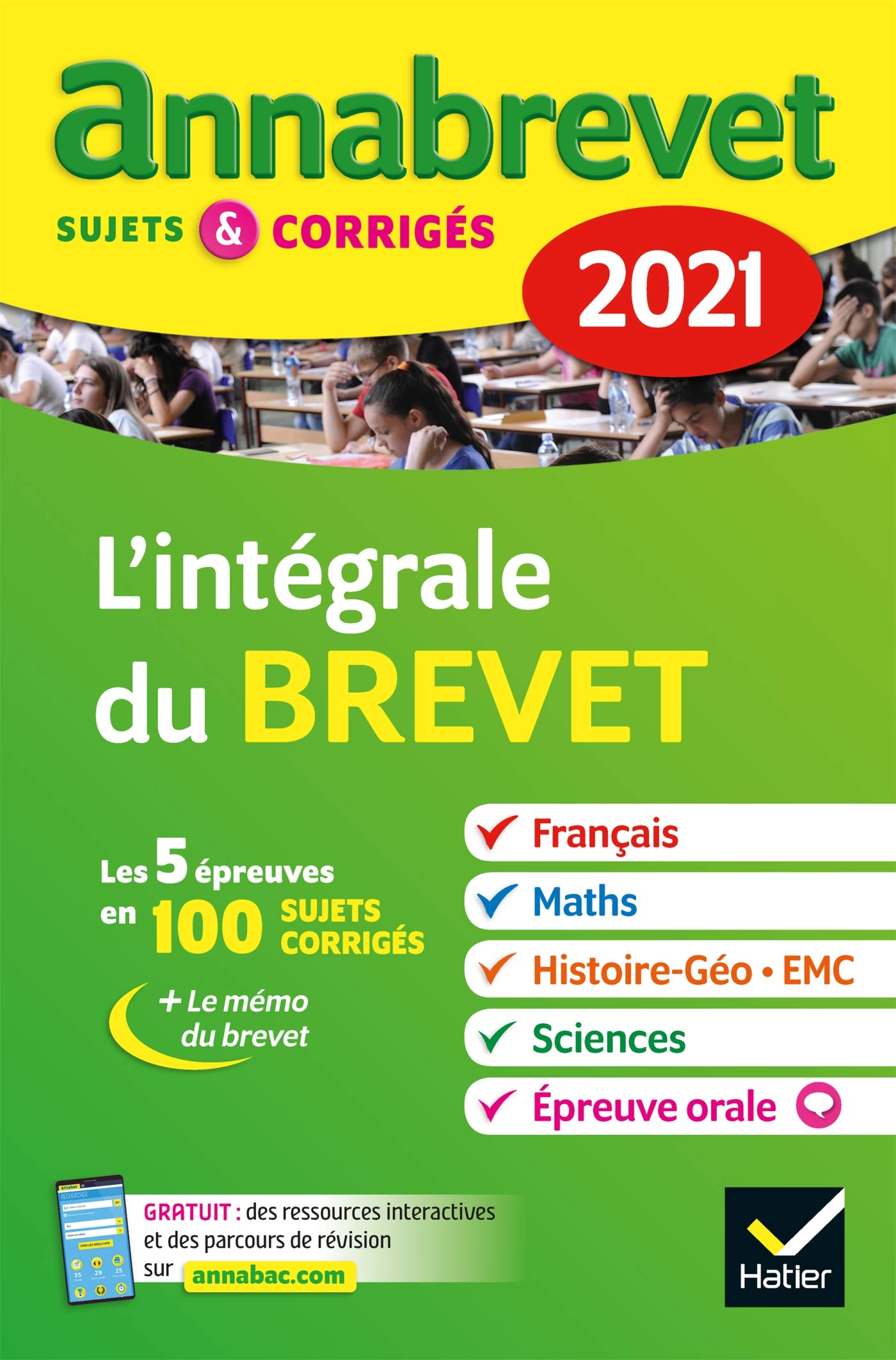 Annales du brevet Annabrevet 2021 L'intégrale du brevet 3e: pour préparer les 4 épreuves écrites et l épreuve orale 9782401064263