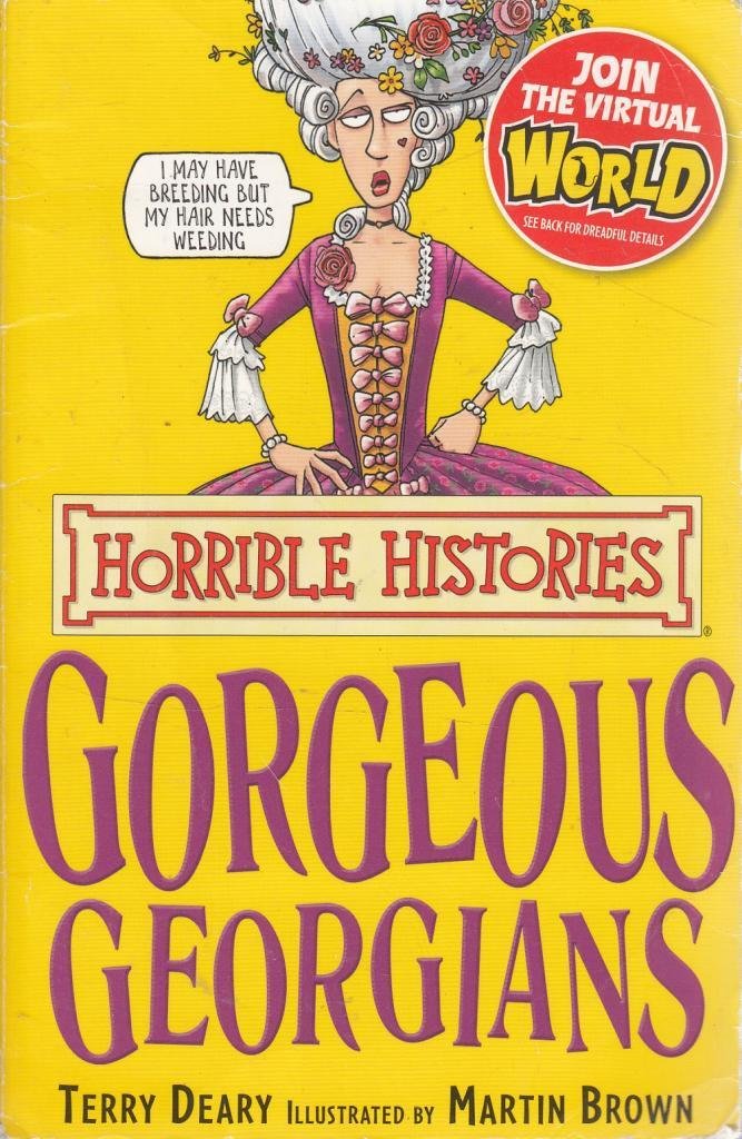 Gorgeous Georgians (Horrible Histories) 9781407104195