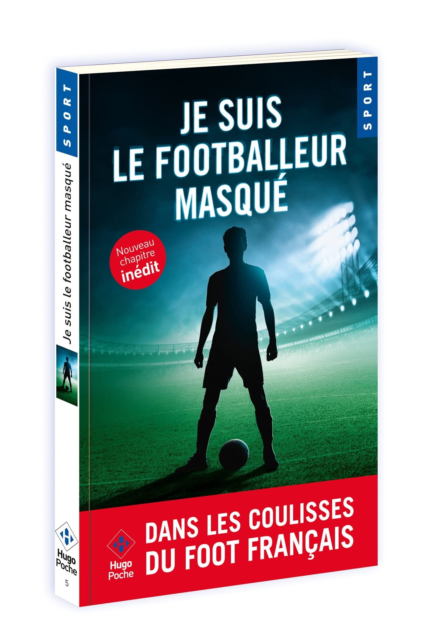 Je suis le footballeur masqué 9782755633894