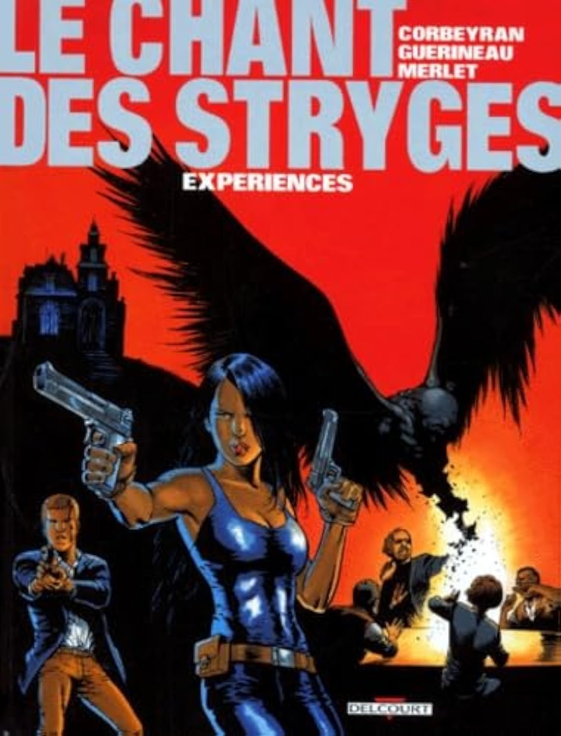 Le Chant des Stryges, tome 4 : Expériences 9782840554493