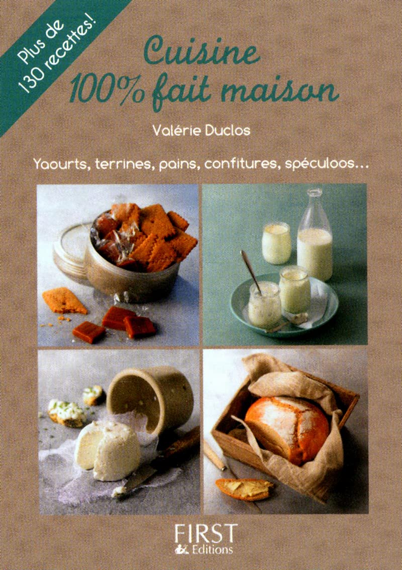 Petit Livre de - Cuisine 100% fait maison 9782754037877