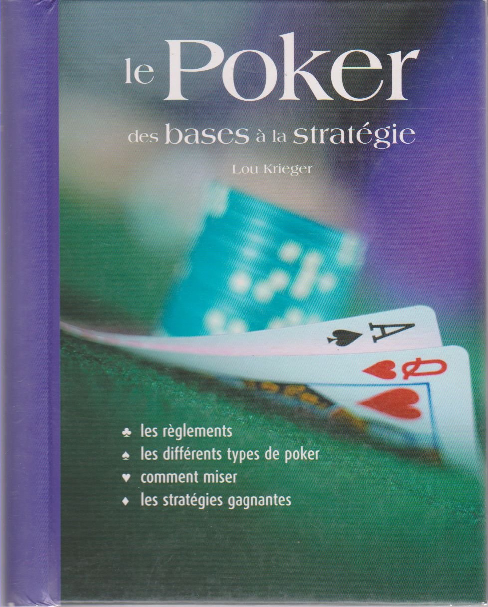 le poker des bases à sa stratégie. 9782298004168
