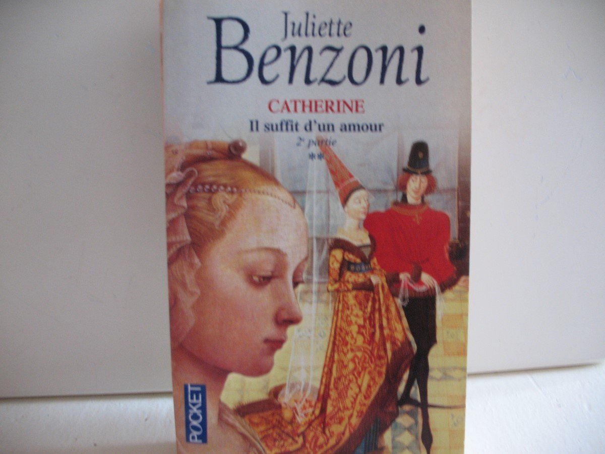 Il suffit d'un amour, tome 2 : Catherine 9782266108492