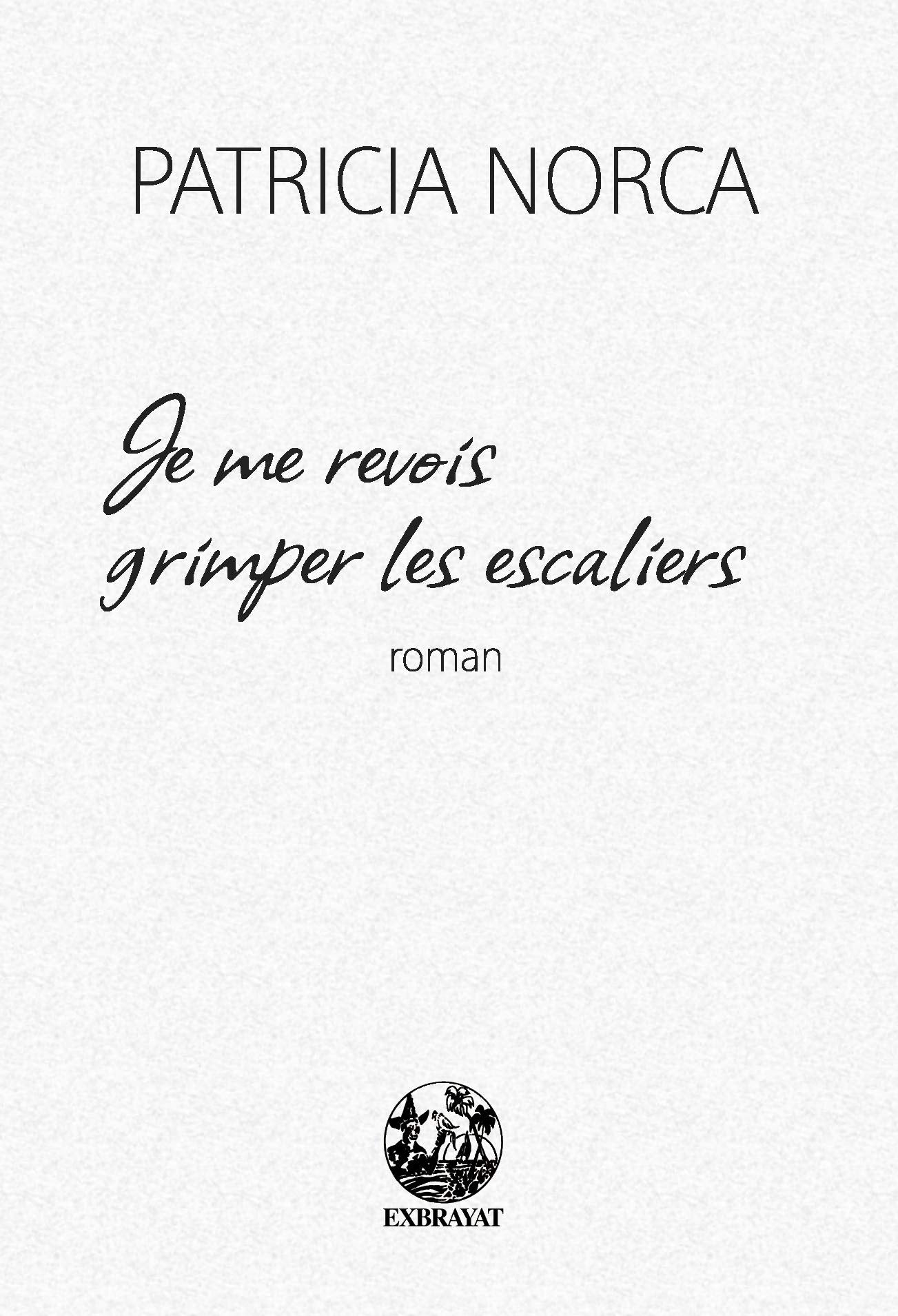 Je me revois grimper les escaliers 9782358440790