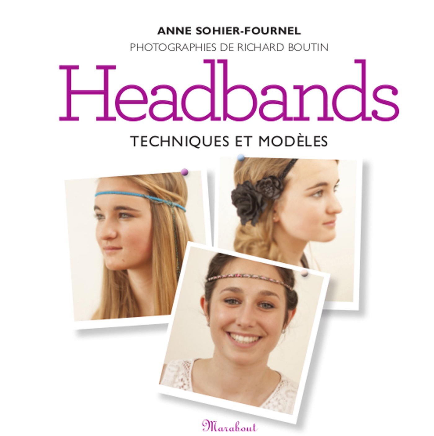 Headbands: Techniques et modèles 9782501087117